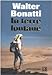In terre lontane - Walter Bonatti
