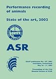 Image de Performance Recording Of Animals State Of The Art, 2002: Proceedings of the 33rd Biennial Session of Icar, Interlaken, Switzerland