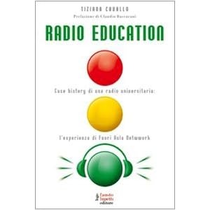 Radio Education. Case history di una radio universitaria: l'esperienza di Fuori Aula