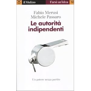 Le Autorità Indipendenti