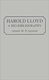Image de Harold Lloyd: A Bio-Bibliography