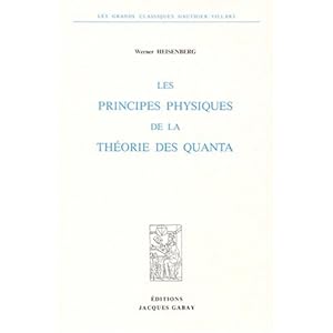 Les principes physiques de la théorie des quanta Livre en Ligne - Telecharger Ebook