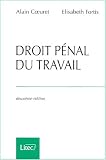 Image de Droit pénal du travail (ancienne édition)