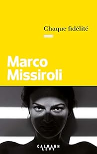 Chaque fidlit par Marco Missiroli