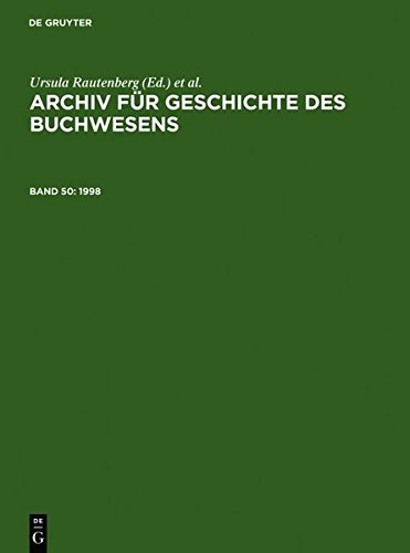 Archiv für Geschichte des Buchwesens: 1998