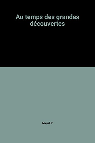 Au temps des grandes découvertes