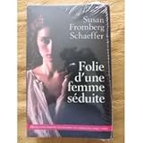 Folie d'une femme séduite