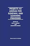 Image de Projects As Arenas for Renewal and Learning Processes