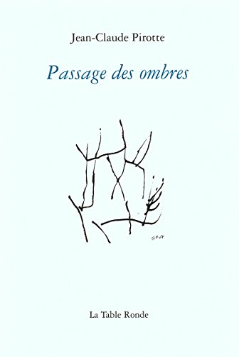 Passage des ombres