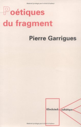 Download Poétiques du fragment Download Poétiques du fragment