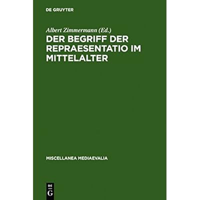 [PDF] Download Der Begriff der repraesentatio im Mittelalter: Stellvertretung- Symbol- Zeichen- Bild (Miscellanea Mediaevalia- Band 8) Kostenlos