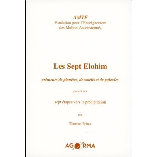 Les Sept Elohim créateurs de planètes, de soleils et de galaxies Les Sept Elohim créateurs de planètes, de soleils et de galaxies