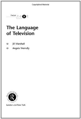 Free The Language Of Television By Author Jill Marshall