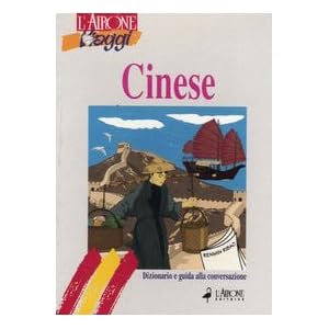 Cinese. Dizionario e guida alla conversazione