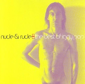 couverture de : Nude and Rude : the Best of Iggy Pop