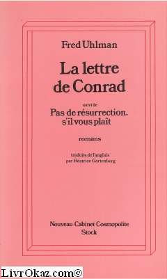 couverture de : La Lettre de Conrad suivi de Pas de R&eacute;surrection svp