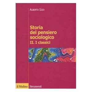 Storia del pensiero sociologico: 2