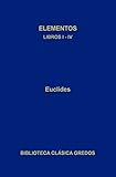 Image de Elementos. Libros I-IV. (Biblioteca Clásica Gredos)
