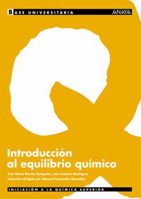 Introducción al equilibrio químico. (Base Universitaria)