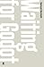 Waiting for Godot: A Tragicomedy in Two Acts (English Edition) by Samuel Beckett