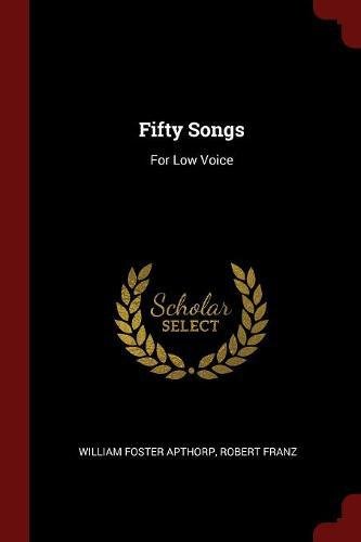 Preisvergleich Produktbild Fifty Songs: For Low Voice