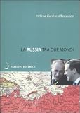 Russia tra due mondi