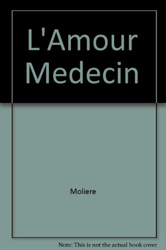 couverture de : AMOUR M&Eacute;DECIN (L')