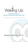Image de Waking Up: A Parent's Guide to Mindful Awareness and Connection