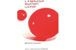 Il a beaucoup souffert Lucifer