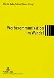 Image de Werbekommunikation im Wandel: Modernes Marketing in deutschen und finnischen Unternehmen
