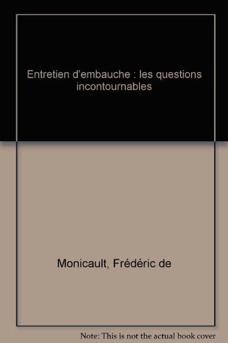 couverture de : Entretien d'embauche : Les questions incontournables