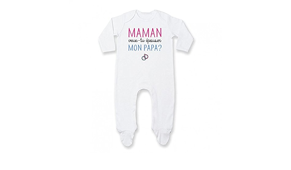 Inconnu Pyjama Bebe Maman Veux Tu Epouser Papa Amazon Fr Vetements