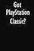Produktbild Got PlayStation Classic: PlayStation Classic Journal Diary Notebook