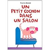 Un petit cochon dans un salon Album ? 14 Juin 2014