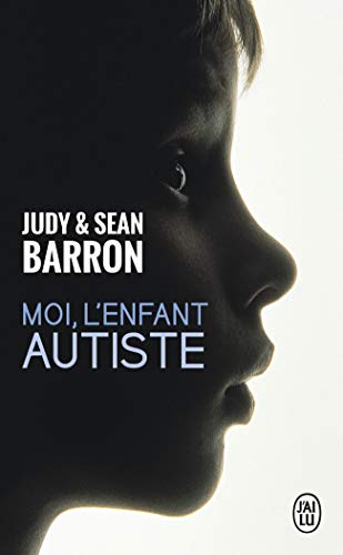 Moi, l'enfant autiste Moi, l'enfant autiste