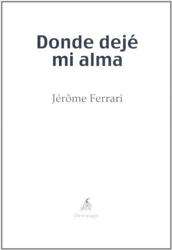 Donde dejé mi alma (NOVELA)