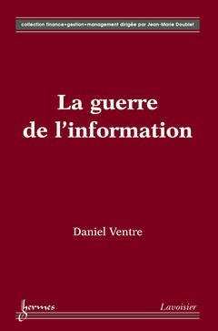 La Guerre de l'Information La Guerre de l'Information