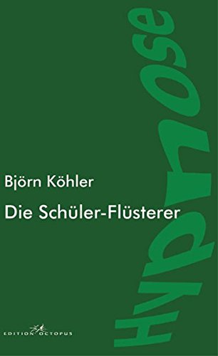 Preisvergleich Produktbild Die Schüler-Flüsterer
