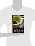 Image de Green Tea: Varieties, Production and Health Benefits