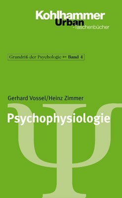Download Grundriss der Psychologie: Psychophysiologie: Bd 4 Download Grundriss der Psychologie: Psychophysiologie: Bd 4