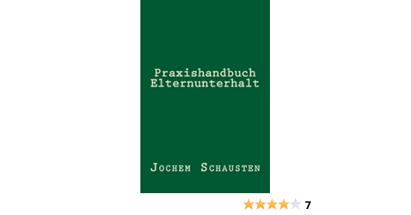 Praxishandbuch Elternunterhalt Amazon De Schausten Jochem Bucher