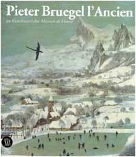 couverture de : Pieter Bruegel le vieux : au Kunsthisthorisches Museum de...