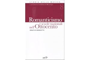 Storia della musica. Romanticismo e scuole nazionali nell'Ottocento (Vol. 8)