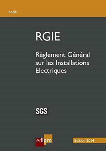 Télécharger RGIE 2014 - Règlement général sur les installations électriques PDF
