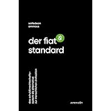 Der Fiat-Standard: Das Schuldknechtschaftssystem als Alternative zur menschlichen Zivilisation