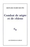 Combat de nègre et de chiens. (suivi des) Carnets