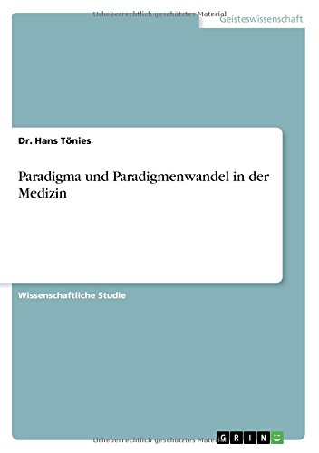 Preisvergleich Produktbild Paradigma und Paradigmenwandel in der Medizin