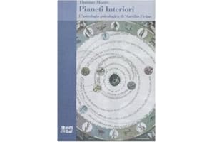 Pianeti interiori. L'astrologia psicologica di Marsilio Ficino