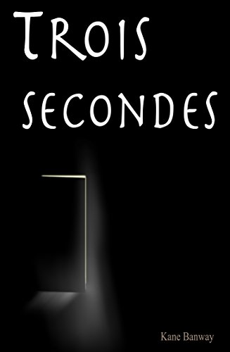 Download Trois secondes Download Trois secondes
