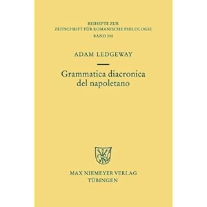 Grammatica diacronica del napoletano (Beihefte Zur